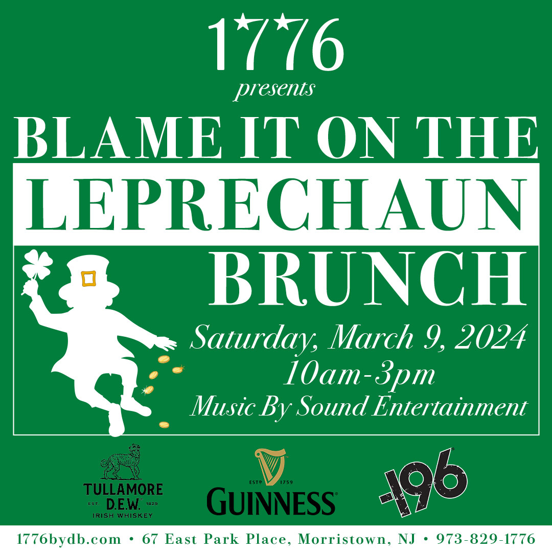 3/9 Blame It on the Leprechaun Brunch 1776